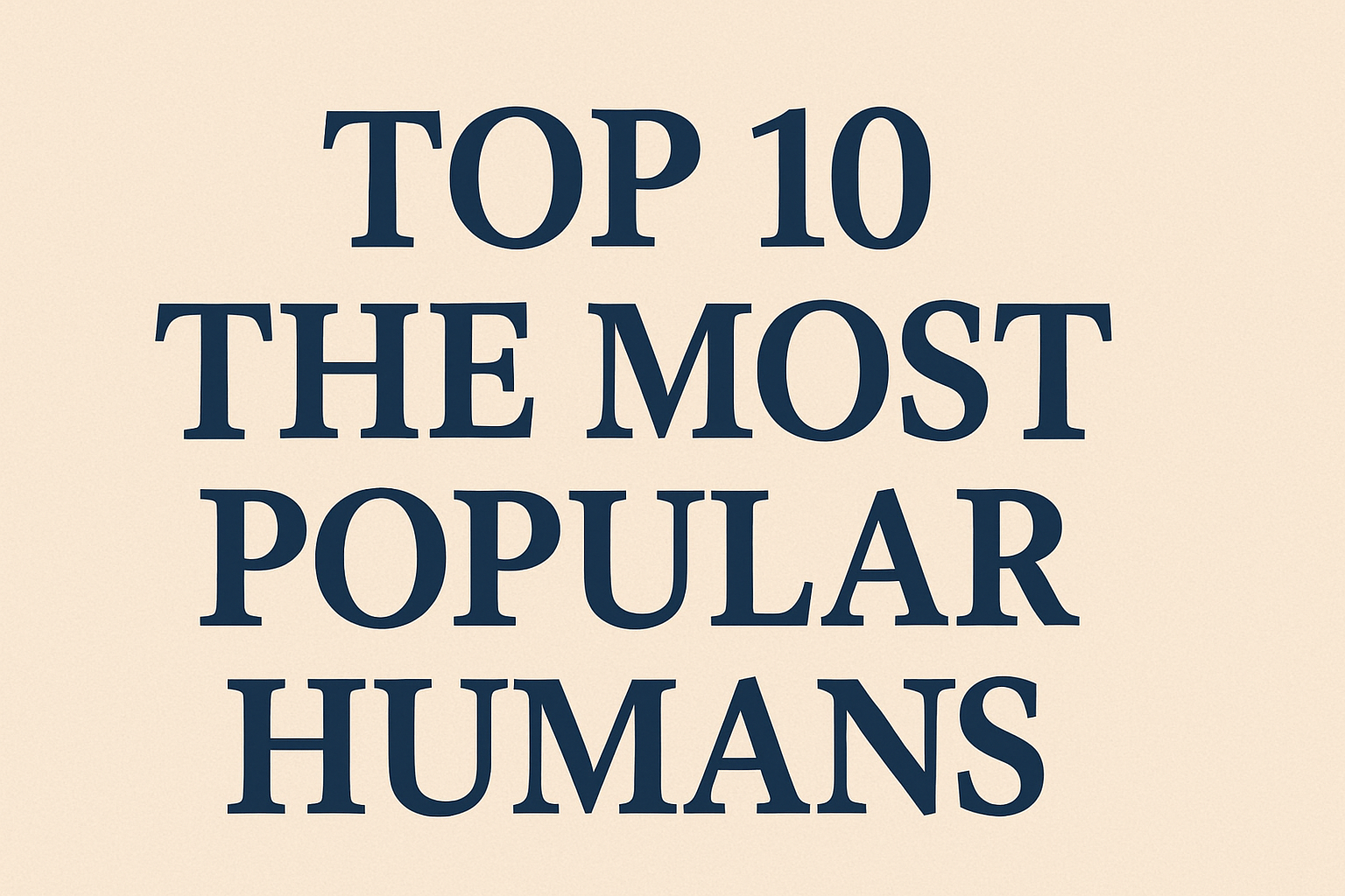popular-humans